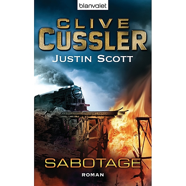 Sabotage / Isaac Bell Bd.2, Clive Cussler, Justin Scott