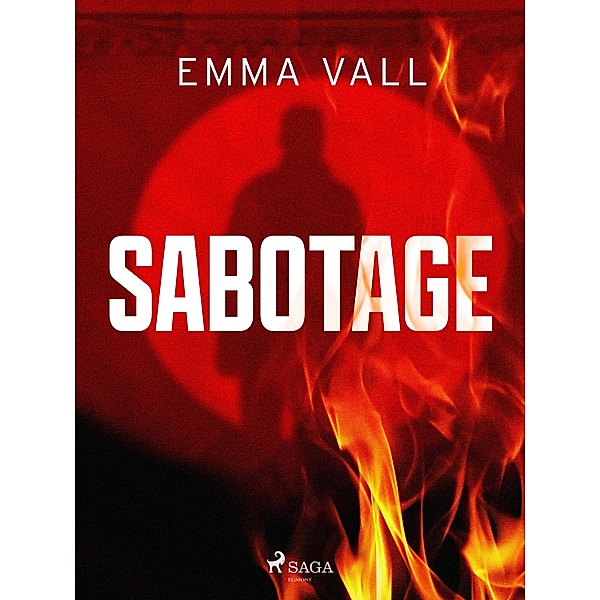 Sabotage / Svala Bd.2, Emma Vall