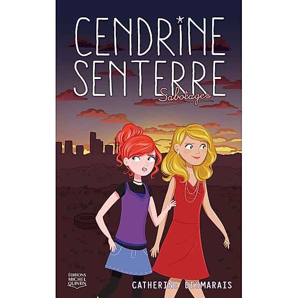 Sabotages / Cendrine Senterre, Desmarais Catherine Desmarais