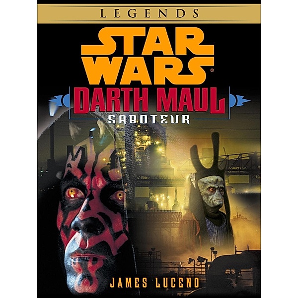 Saboteur: Star Wars Legends (Darth Maul) (Short Story) / Star Wars - Legends, James Luceno
