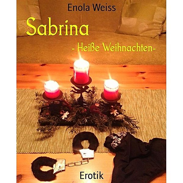 Sabrina, Enola Weiss