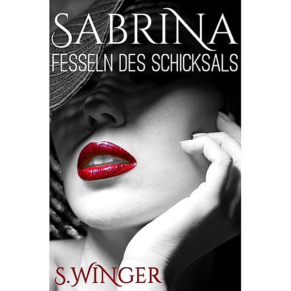 Sabrina - Fesseln des Schicksals, S. Winger