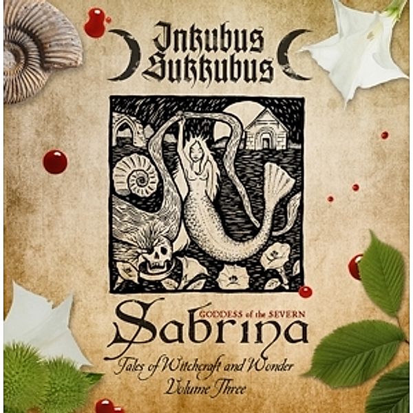 Sabrina-Goddess Of The Severn, Inkubus Sukkubus