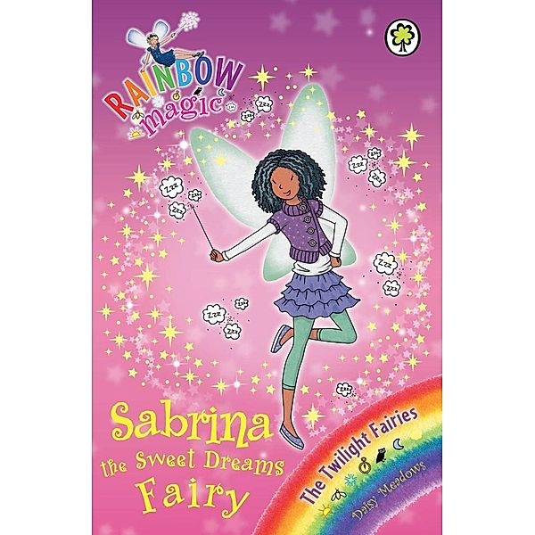 Sabrina the Sweet Dreams Fairy / Rainbow Magic Bd.7, Daisy Meadows