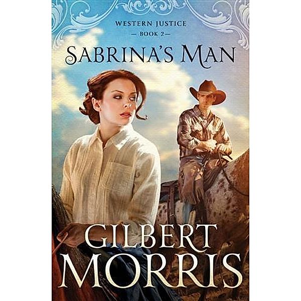 Sabrina's Man, Gilbert Morris