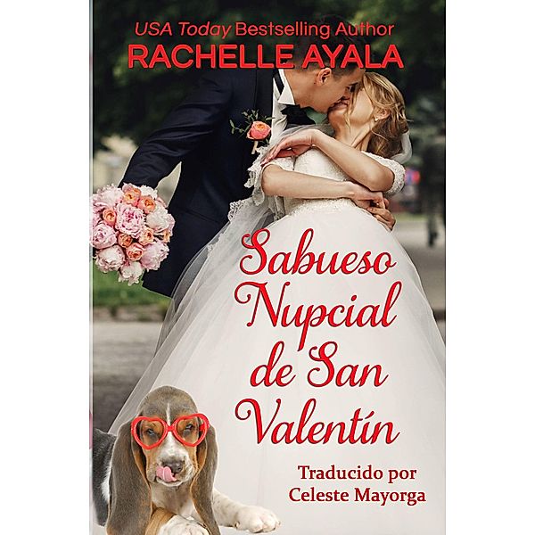 Sabueso Nupcial de San Valentín (Los Hart, #5) / Los Hart, Rachelle Ayala