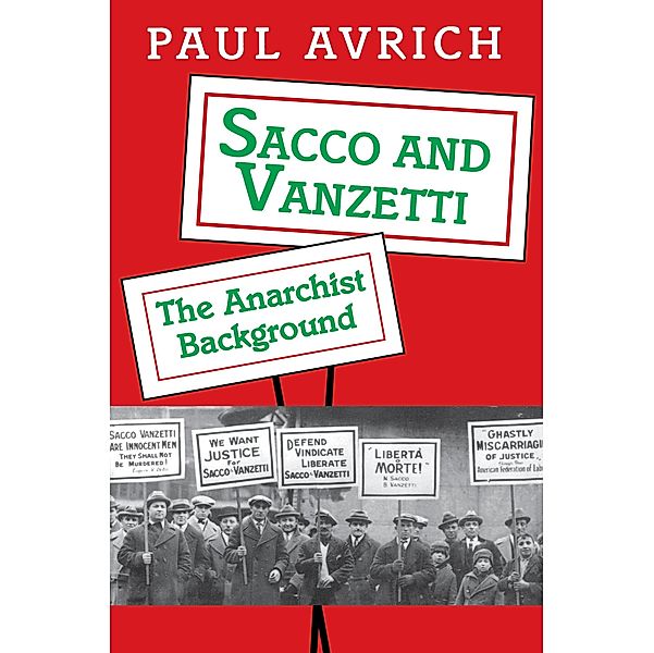 Sacco and Vanzetti, Paul Avrich