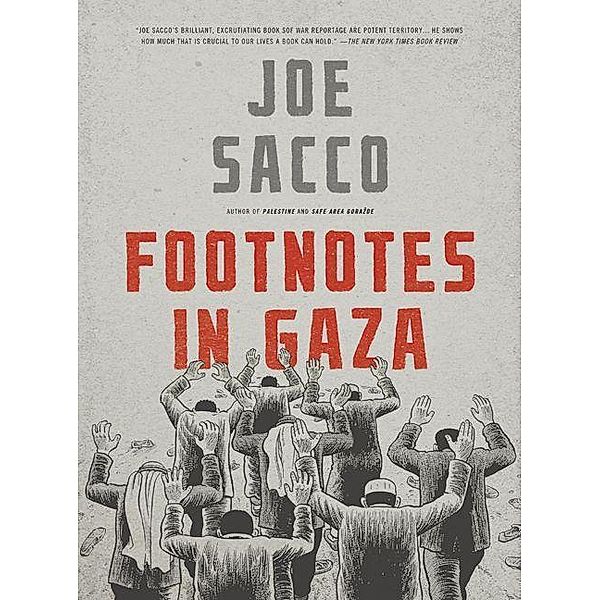 Sacco, J: Footnotes in Gaza, Joe Sacco