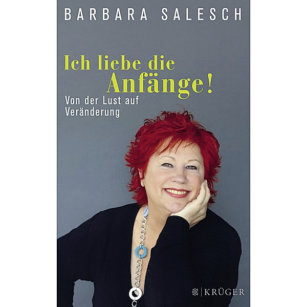 Sachbuch / Ich liebe die Anfänge!, Barbara Salesch