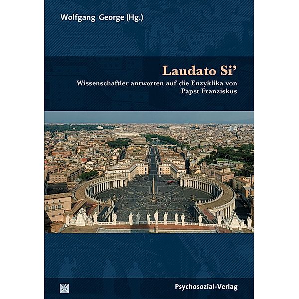 Sachbuch Psychosozial / Laudato Si', Wolfgang George