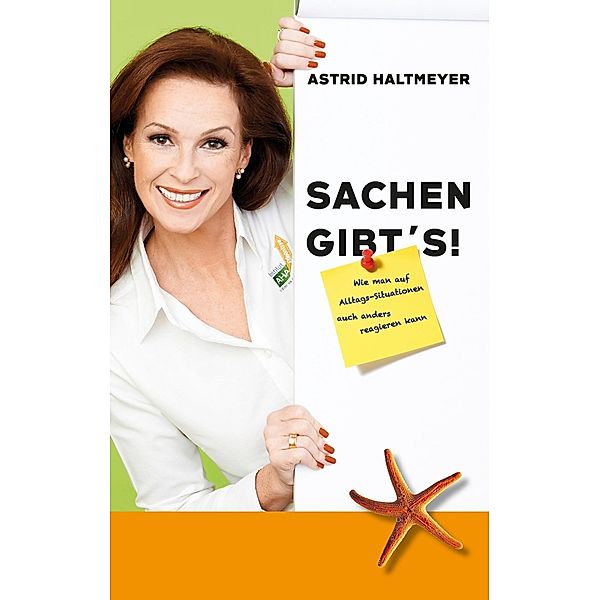 Sachen gibt's, Astrid Haltmeyer