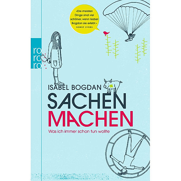 Sachen machen, Isabel Bogdan