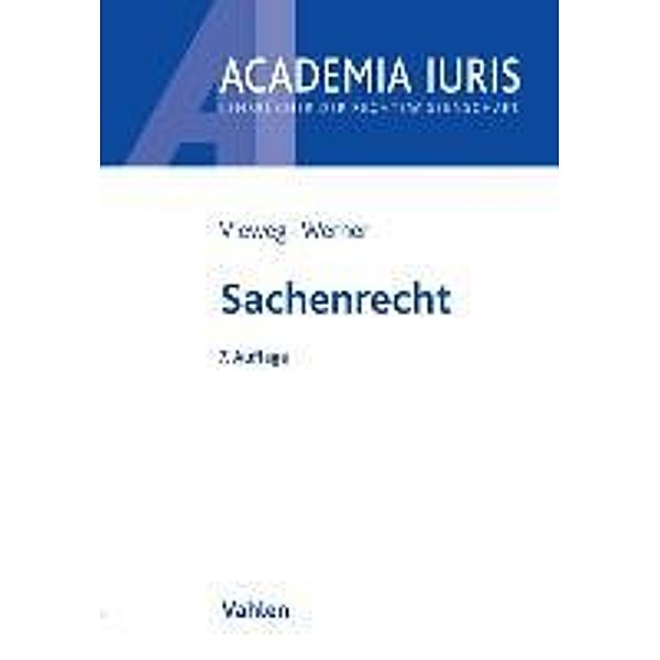 Sachenrecht, Klaus Vieweg, Almuth Werner