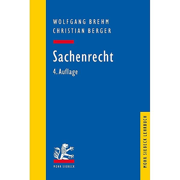 Sachenrecht, Christian Berger, Wolfgang Brehm