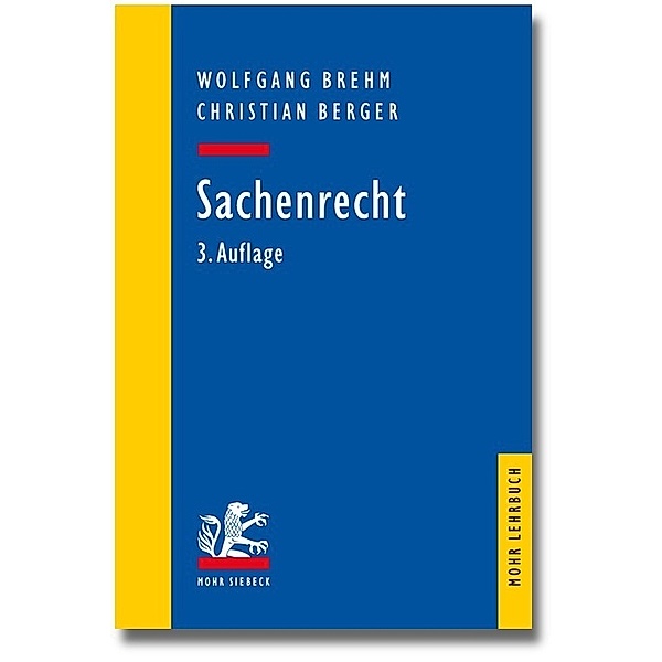 Sachenrecht, Wolfgang Brehm, Christian Berger