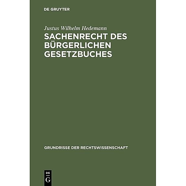 Sachenrecht des Bürgerlichen Gesetzbuches, Justus Wilhelm Hedemann