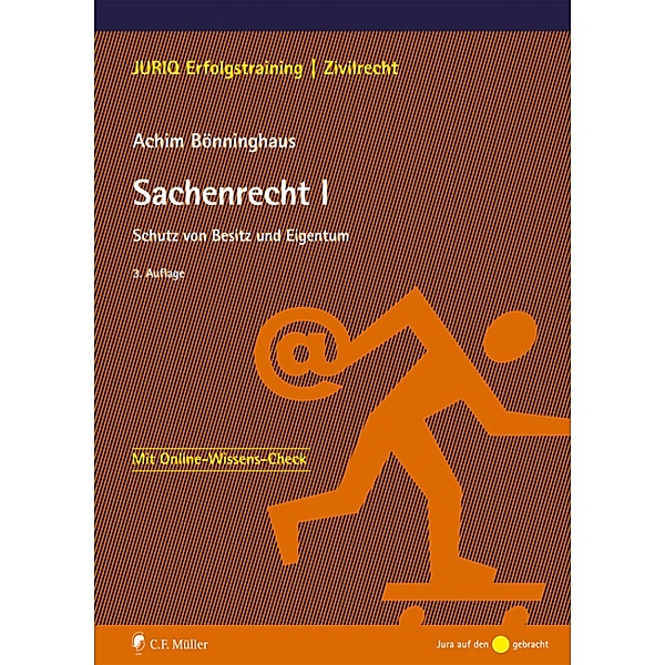Sachenrecht I / JURIQ Erfolgstraining, Achim Bönninghaus