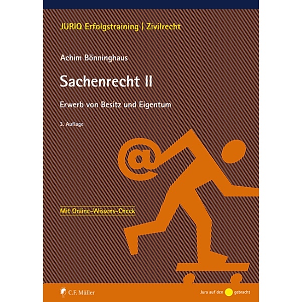 Sachenrecht II / JURIQ Erfolgstraining, Achim Bönninghaus