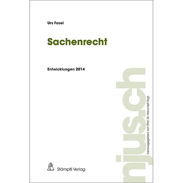 Sachenrecht / njus.ch Bd.2014, Urs Fasel