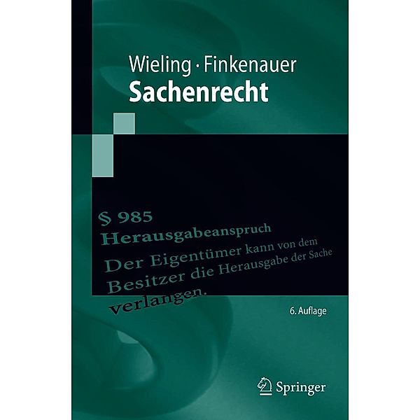 Sachenrecht / Springer-Lehrbuch, Hans Josef Wieling, Thomas Finkenauer