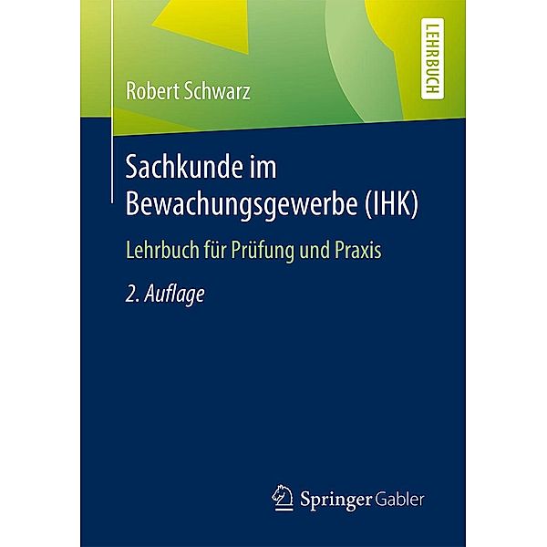 Sachkunde im Bewachungsgewerbe (IHK), Robert Schwarz