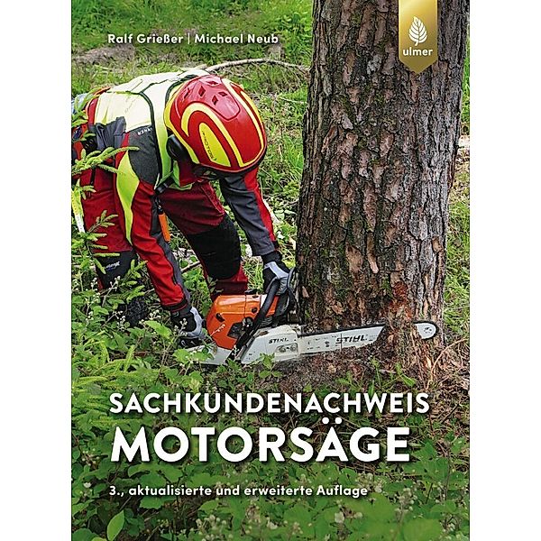 Sachkundenachweis Motorsäge, Ralf Grießer, Michael Neub