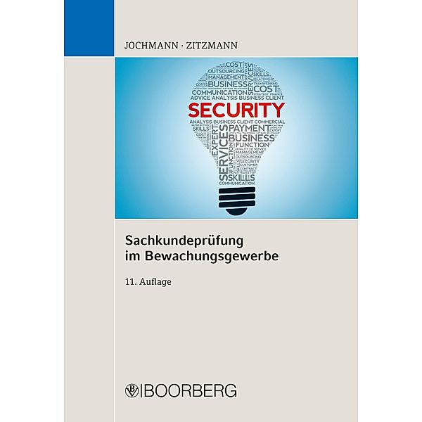 Sachkundeprüfung im Bewachungsgewerbe, Ulrich Jochmann, Jörg Zitzmann