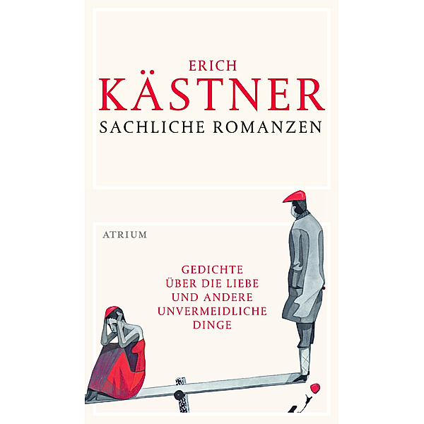 Sachliche Romanzen, Erich Kästner