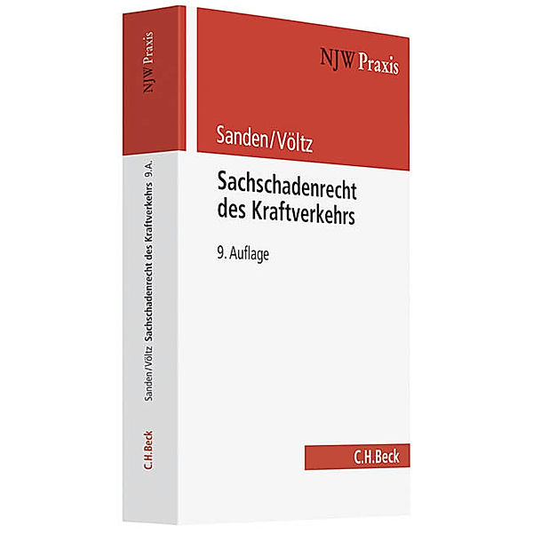 Sachschadenrecht des Kraftverkehrs, Georg Sanden, Jürgen Völtz