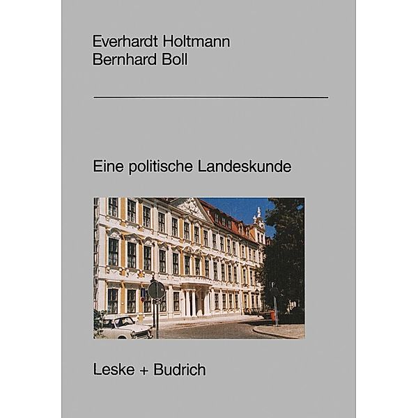 Sachsen-Anhalt, Everhard Holtmann, Bernhard Boll