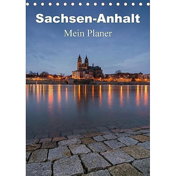 Sachsen-Anhalt - Mein Planer (Tischkalender 2017 DIN A5 hoch), Martin Wasilewski