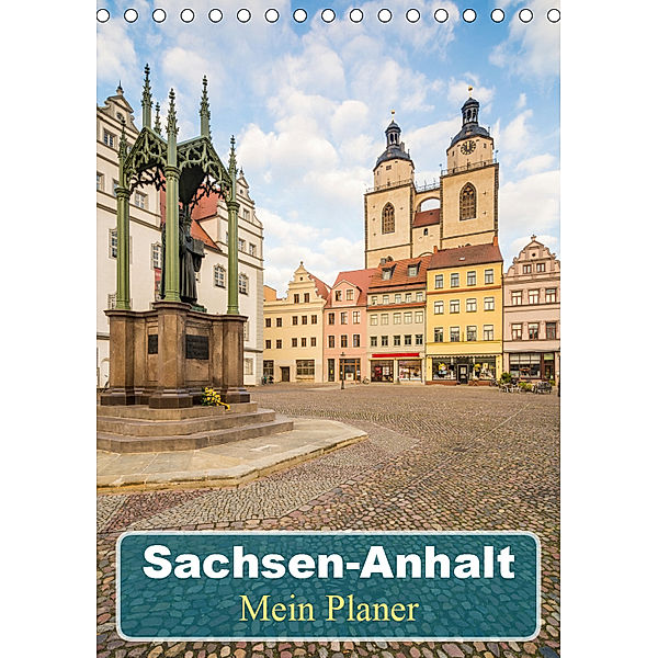 Sachsen-Anhalt - Mein Planer (Tischkalender 2019 DIN A5 hoch), Martin Wasilewski