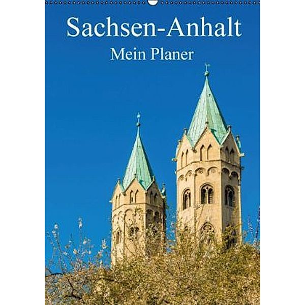 Sachsen-Anhalt - Mein Planer (Wandkalender 2016 DIN A2 hoch), Martin Wasilewski