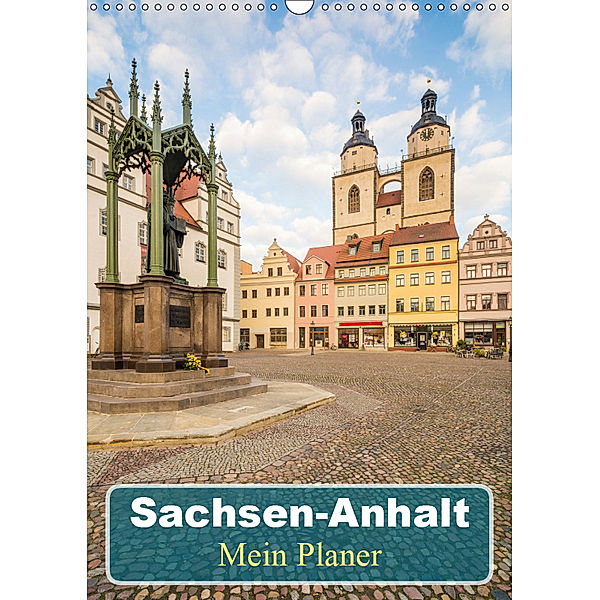 Sachsen-Anhalt - Mein Planer (Wandkalender 2019 DIN A3 hoch), Martin Wasilewski