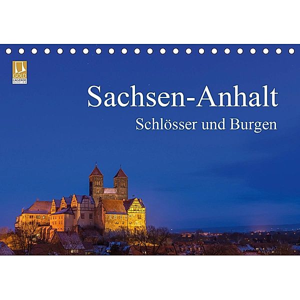 Sachsen-Anhalt - Schlösser und Burgen (Tischkalender 2021 DIN A5 quer), Martin Wasilewski