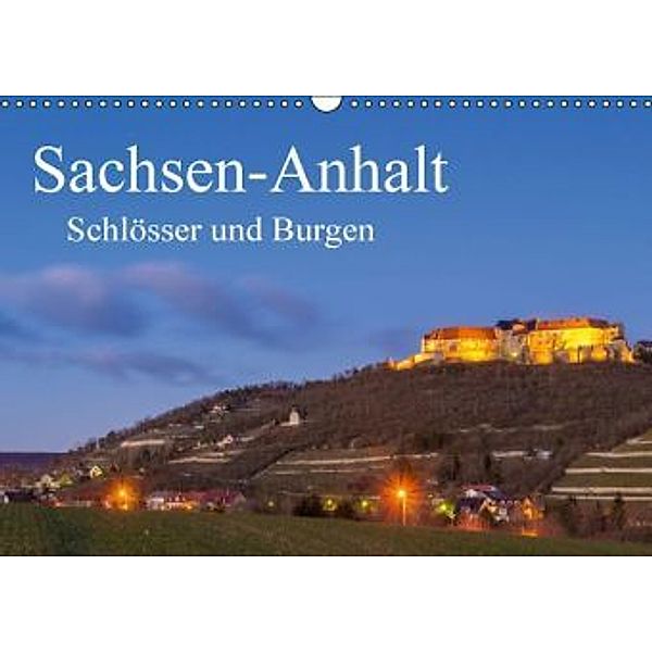 Sachsen-Anhalt - Schlösser und Burgen (Wandkalender 2016 DIN A3 quer), Martin Wasilewski