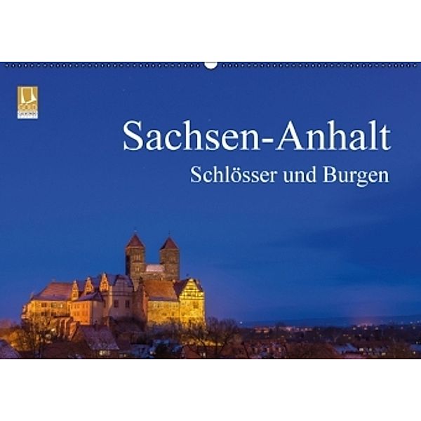 Sachsen-Anhalt - Schlösser und Burgen (Wandkalender 2017 DIN A2 quer), Martin Wasilewski