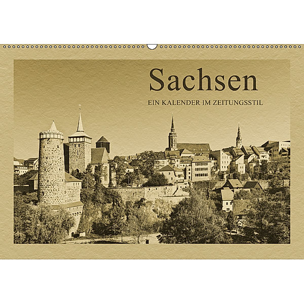 Sachsen - Ein Kalender im Zeitungsstil / CH-Version (Wandkalender 2019 DIN A2 quer), Gunter Kirsch