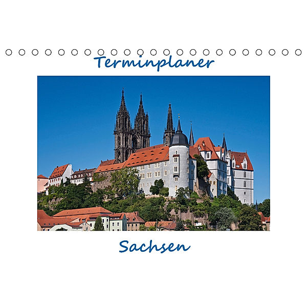 Sachsen, Terminplaner (Tischkalender 2019 DIN A5 quer), Gunter Kirsch