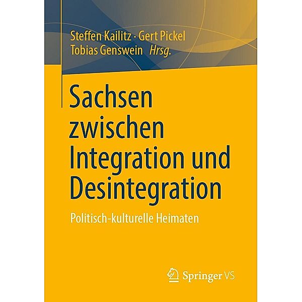 Sachsen zwischen Integration und Desintegration