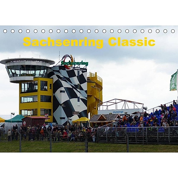 Sachsenring Classic (Tischkalender 2023 DIN A5 quer), Heiko Richter