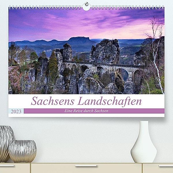 Sachsens Landschaften (Premium, hochwertiger DIN A2 Wandkalender 2023, Kunstdruck in Hochglanz), Mario Koch Fotografie