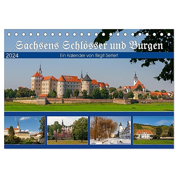 Sachsens Schlösser und Burgen (Tischkalender 2024 DIN A5 quer), CALVENDO Monatskalender, Birgit Harriette Seifert