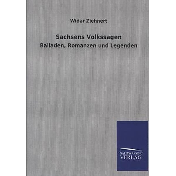 Sachsens Volkssagen, Widar Ziehnert