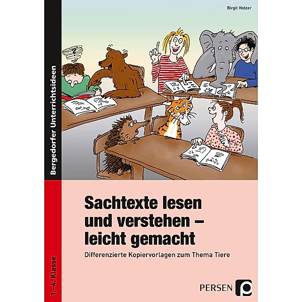 Sachtexte lesen und verstehen - leicht gemacht, Birgit Holzer