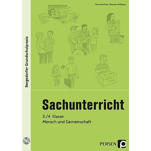 Sachunterricht, 3./4. Kl., Mensch und Gemeinschaft, m. 1 CD-ROM, Mona Dechant, Shyreen Mallanao