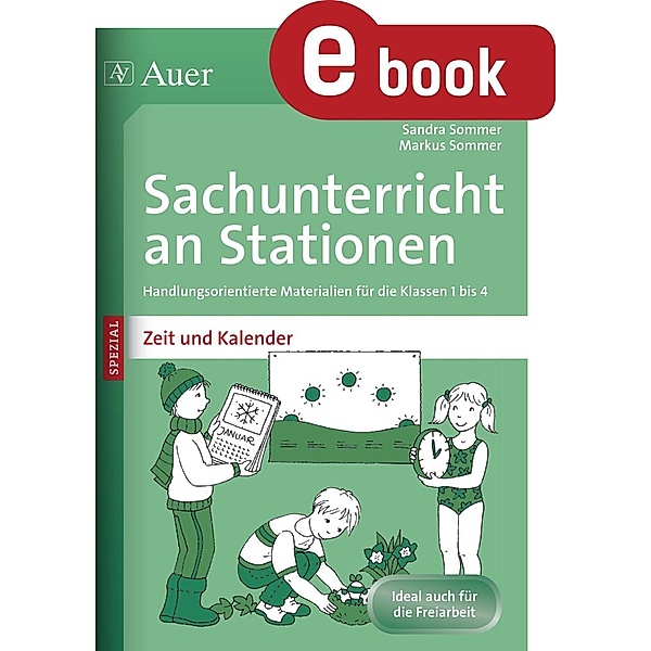 Sachunterricht an Stationen Spezial Zeit & Kalende / Stationentraining GS, Sandra Sommer, Markus Sommer