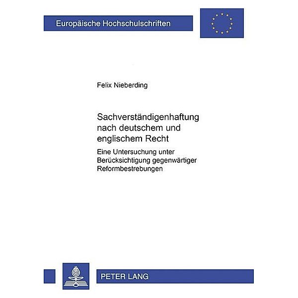 Sachverständigenhaftung nach deutschem und englischem Recht, Felix Heinrich Nieberding