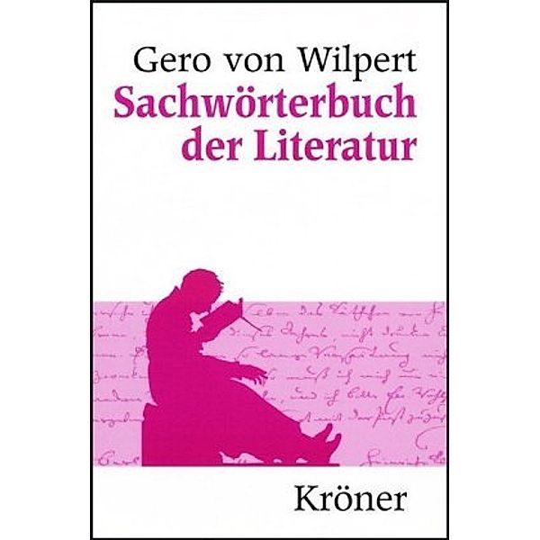 Sachwörterbuch der Literatur, Gero von Wilpert