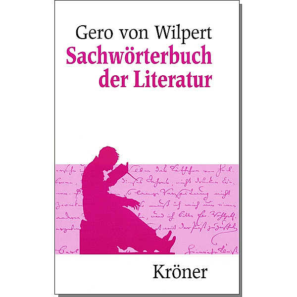 Sachwörterbuch der Literatur, Gero von Wilpert